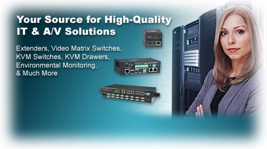 Extenders, KVM and Environment monitoring